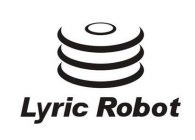 LYRIC ROBOT