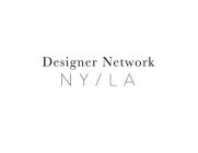 DESIGNER NETWORK NY / LA