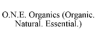 O.N.E. ORGANICS (ORGANIC. NATURAL. ESSENTIAL.)