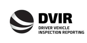 DVIR DRIVER VEHICLE INSPECTION REPORTING