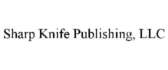 SHARP KNIFE PUBLISHING, LLC