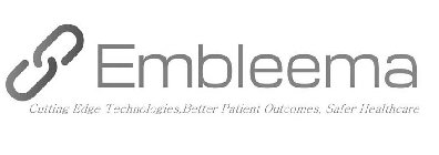 EMBLEEMA CUTTING EDGE TECHNOLOGIES, BETTER PATIENT OUTCOMES, SAFER HEALTHCARE