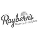 RAYBERN'S HEARTY BREAKFAST