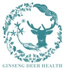 GINSENG DEER HEALTH