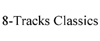 8-TRACKS CLASSICS
