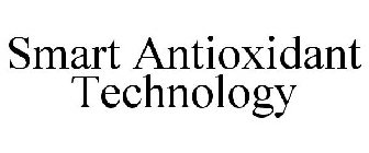 SMART ANTIOXIDANT TECHNOLOGY