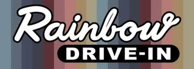 RAINBOW DRIVE-IN