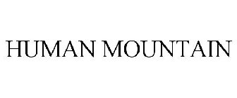 HUMAN MOUNTAIN