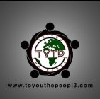 TYTP TO YOU THE PEOPL3 WWW.TOYOUTHEPEOPL3.COM