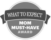 WHAT TO EXPECT MOM MUST-HAVE AWARD
