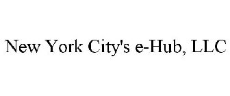 NEW YORK CITY'S E-HUB, LLC