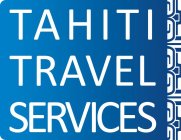 TAHITI TRAVEL SERVICES