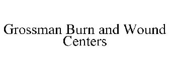 GROSSMAN BURN AND WOUND CENTERS