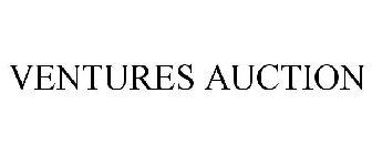 VENTURES AUCTION