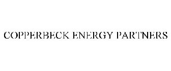 COPPERBECK ENERGY PARTNERS