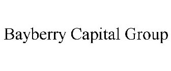 BAYBERRY CAPITAL GROUP