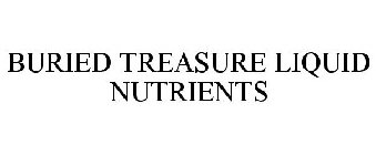 BURIED TREASURE LIQUID NUTRIENTS