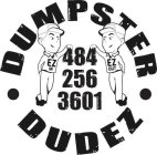 DUMPSTER DUDEZ EZ IN EZ OUT 484 256 3601