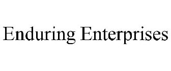 ENDURING ENTERPRISES