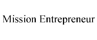 MISSION ENTREPRENEUR