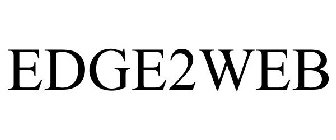 EDGE2WEB