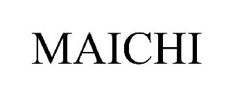 MAICHI