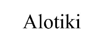 ALOTIKI