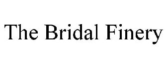 THE BRIDAL FINERY
