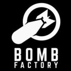 BOMB FACTORY