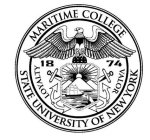 MARITIME COLLEGE STATE UNIVERSITY OF NEW YORK 1874 LOYALTY VALOR