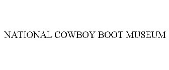 NATIONAL COWBOY BOOT MUSEUM