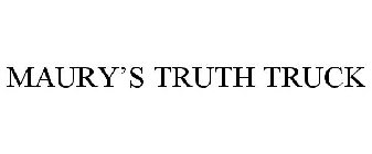 MAURY'S TRUTH TRUCK