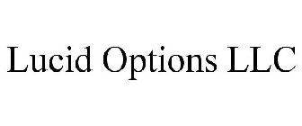 LUCID OPTIONS LLC