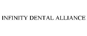 INFINITY DENTAL ALLIANCE