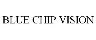 BLUE CHIP VISION