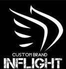 INFLIGHT CUSTOM BRAND