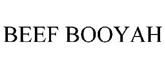 BEEF BOOYAH