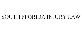 SOUTH FLORIDA INJURY LAW