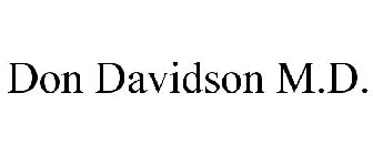 DON DAVIDSON M.D.