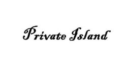 PRIVATE ISLAND