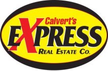 CALVERT'S EXPRESS REAL ESTATE CO.