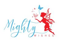 MIGHTY WISHES