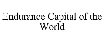 ENDURANCE CAPITAL OF THE WORLD