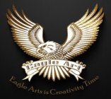 EAGLE ART EAGLE ARTS IS CREATIVITY TIME