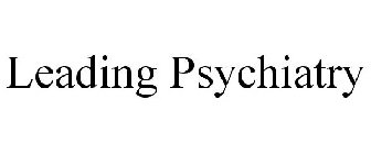 LEADING PSYCHIATRY