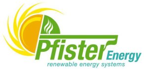 PFISTER ENERGY RENEWABLE ENERGY SYSTEMS