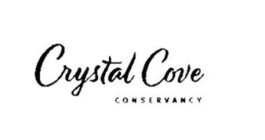 CRYSTAL COVE CONSERVANCY