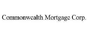 COMMONWEALTH MORTGAGE CORP.