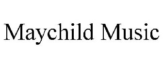 MAYCHILD MUSIC