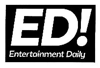 ED! ENTERTAINMENT DAILY